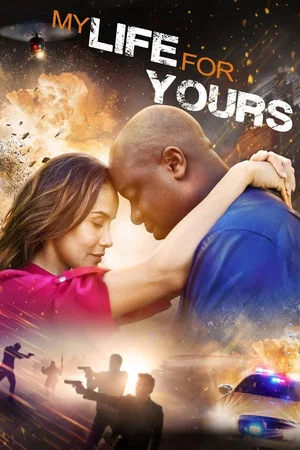 Постер: My Life for Yours