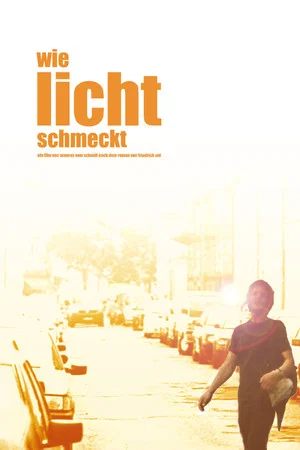 Постер: Wie Licht schmeckt