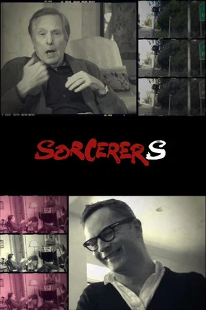Постер: Sorcerers: A Conversation with William Friedkin and Nicolas Winding Refn