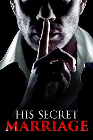 Постер: His Secret Marriage