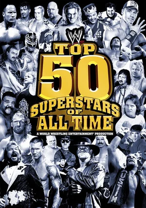 Постер: WWE: Top 50 Superstars of All Time