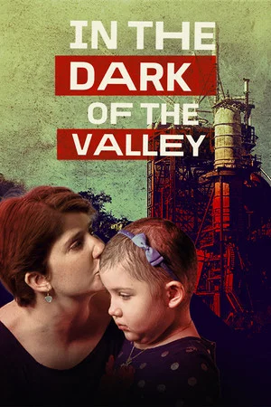 Постер: In the Dark of the Valley