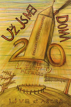 Постер: Už jsme doma: 20 letů (20 Flyears)