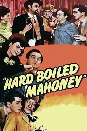 Постер: Hard Boiled Mahoney