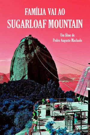 Постер: Family visits the Sugarloaf Mountain