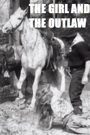 Постер: The Girl and the Outlaw