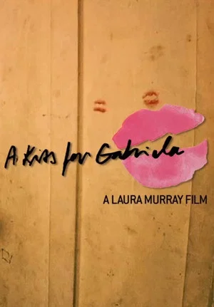 Постер: A kiss for Gabriela