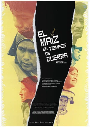 Постер: El Maíz en Tiempos de Guerra