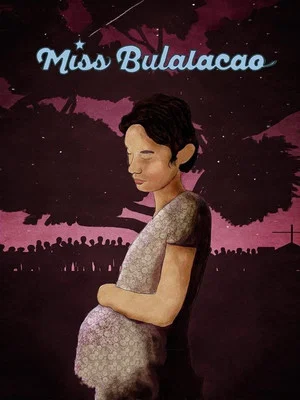 Постер: Miss Bulalacao