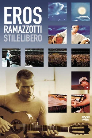 Постер: Eros Ramazzotti: Stilelibero