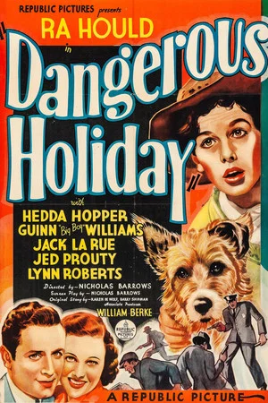 Постер: Dangerous Holiday