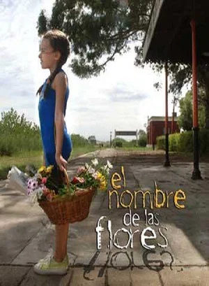 Постер: El Nombre de las Flores
