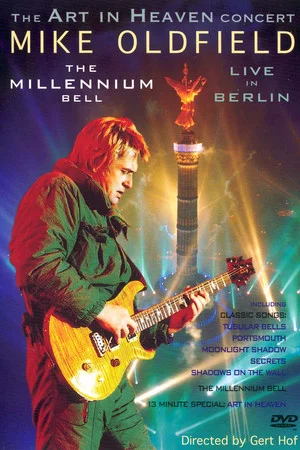 Постер: Mike Oldfield - The Millennium Bell, Live in Berlin