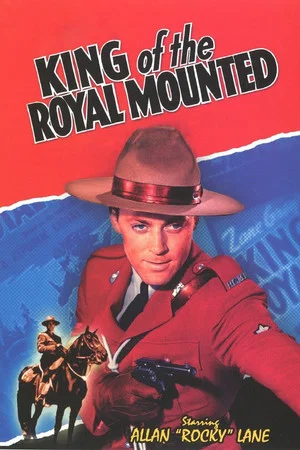 Постер: King of the Royal Mounted