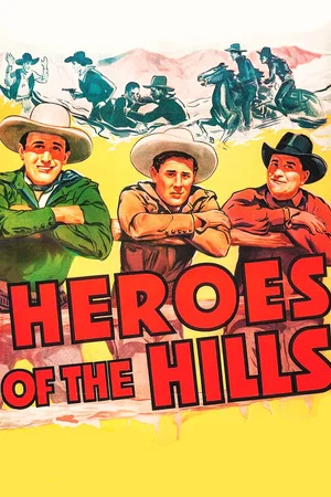 Постер: Heroes of the Hills