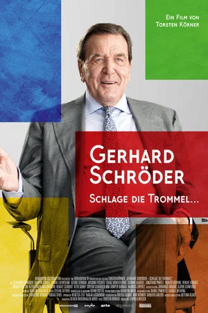 Постер: Gerhard Schröder - Schlage die Trommel