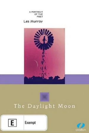 Постер: The Daylight Moon: Les Murray