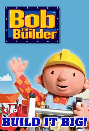 Постер: Bob the Builder: Build it Big! Playpack