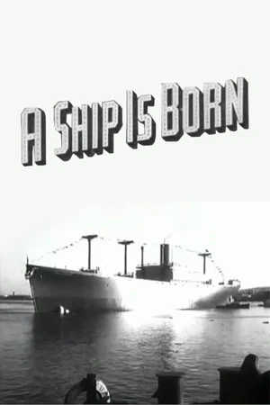 Постер: A Ship Is Born