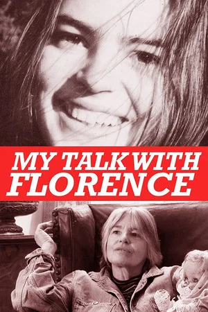 Постер: My Talk with Florence