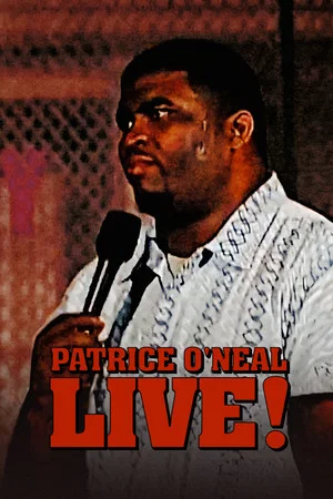 Постер: Patrice O'Neal: Live!