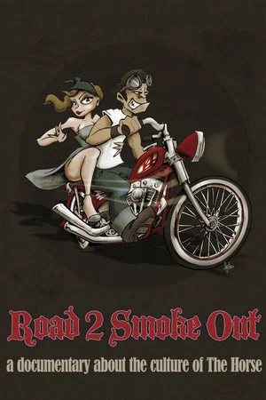 Постер: Road 2 Smoke Out