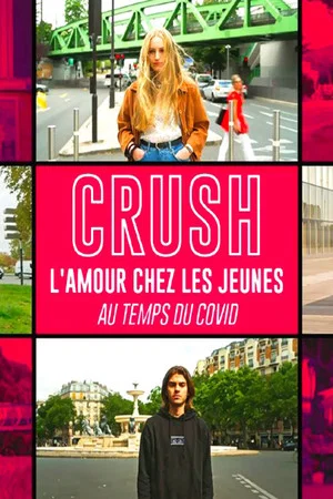 Постер: Crush, l'amour chez les jeunes au temps du Covid