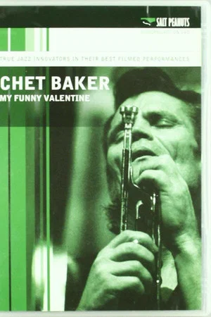 Постер: Chet Baker - My Funny Valentine
