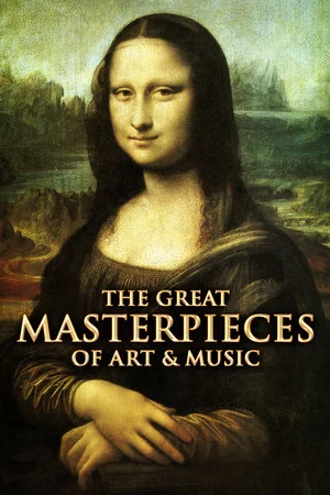 Постер: The Great Masterpieces of Art & Music