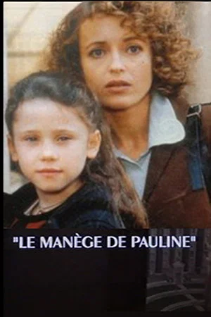 Постер: Le manège de Pauline