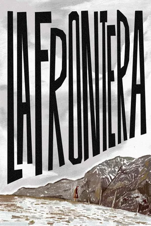Постер: La frontera
