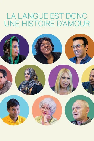 Постер: La langue est donc une histoire d'amour