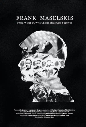 Постер: Frank Maselskis: From WWII POW to Chosin Reservoir Survivor