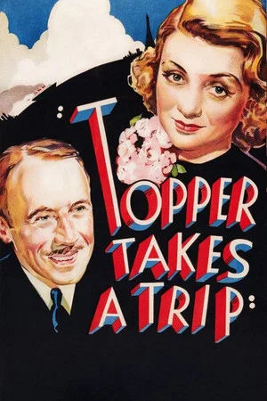 Постер: Topper Takes a Trip