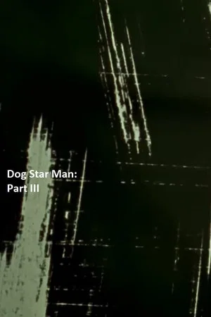 Постер: Dog Star Man: Part III