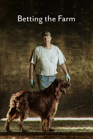 Постер: Betting the Farm