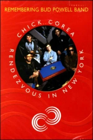 Постер: Chick Corea Rendezvous in New York - Chick Corea & Bud Powell