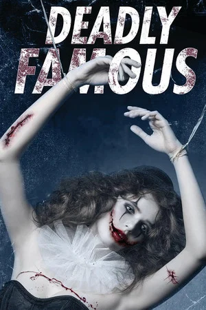Постер: Deadly Famous
