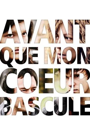 Постер: Avant que mon cœur bascule
