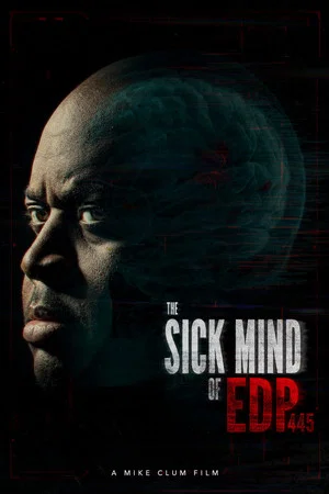 Постер: The Sick Mind of EDP445