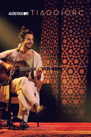 Постер: Acústico MTV: Tiago Iorc