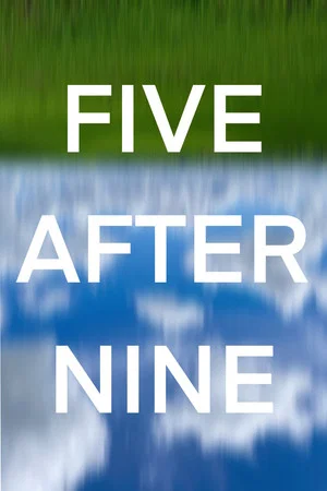 Постер: Five After Nine