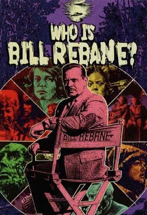 Постер: Who Is Bill Rebane?