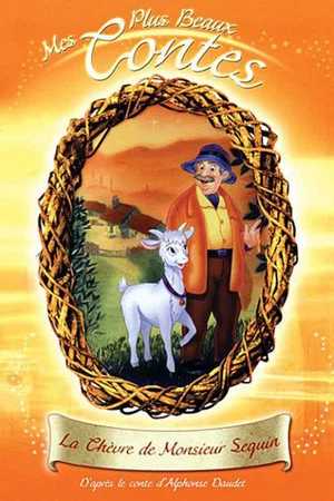 Постер: Mes plus beaux contes - La Chèvre de Monsieur Seguin
