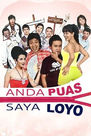 Постер: Anda Puas Saya Loyo
