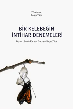 Постер: A Suicide Attempts of a Butterfly