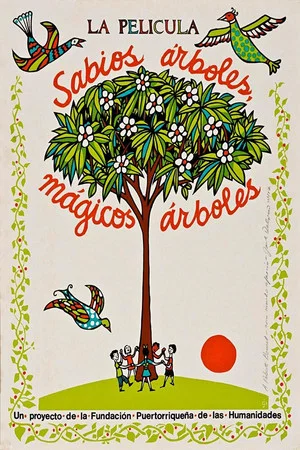 Постер: Sabios árboles, mágicos árboles