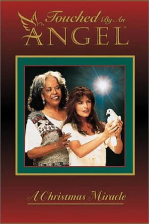 Постер: Touched by an Angel: A Christmas Miracle