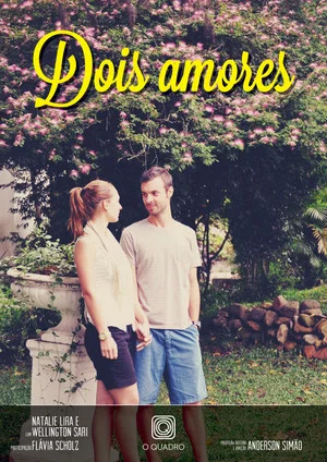 Постер: Dois Amores