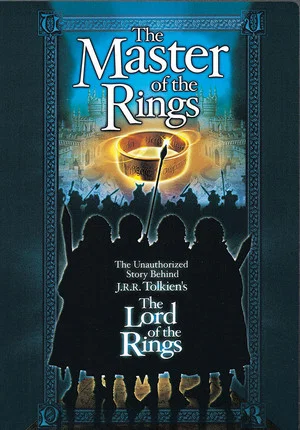 Постер: Master of the Rings: The Unauthorized Story Behind J.R.R. Tolkien's "Lord of the Rings"